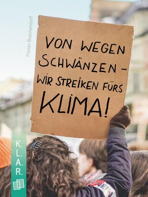 cover image of Von wegen schwänzen – wir streiken fürs Klima!